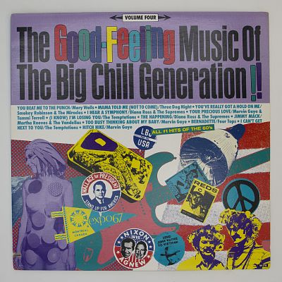 The Good Feeling Music Of The Big Chill Generation!! Volume Four