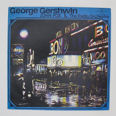 George Gershwin & The John Fox Radio Orchestra