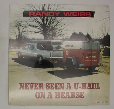 Never Seen A U-Haul On A Hearse