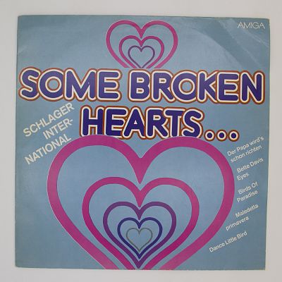 Some Broken Hearts... - Schlager International